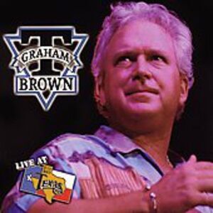 T. Graham Brown - Live at Billy Bob's  CD